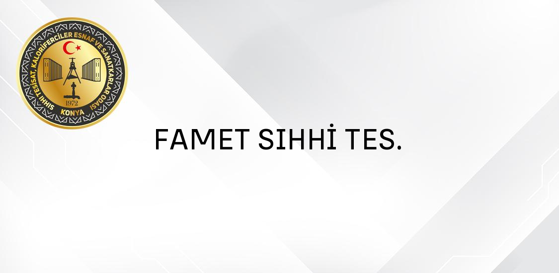 FAMET SIHHİ TES.